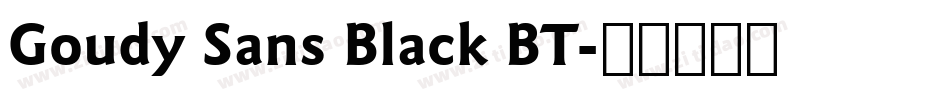Goudy Sans Black BT字体转换